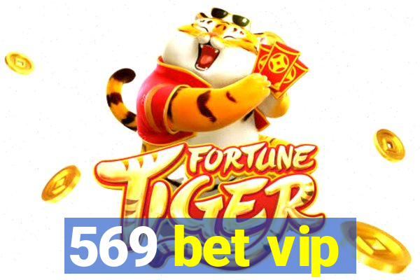569 bet vip
